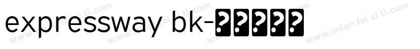 expressway bk字体转换
